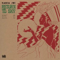 Purchase Causa Sui - Return To Sky