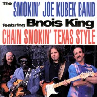 Purchase Smokin' Joe Kubek & Bnois King - Chain Smokin' Texas Style
