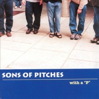 Purchase Sons Of Pitches - With A 'p'