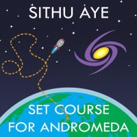 Purchase Sithu Aye - Set Course For Andromeda