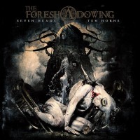 Purchase The Foreshadowing - Seven Heads Ten Horns