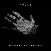 Purchase Yugen - Death By Water
