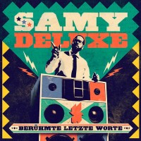 Purchase Samy Deluxe - Berühmte Letzte Worte