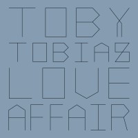 Purchase Toby Tobias - Love Affair / Sloflava (CDS)