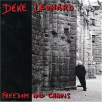 Purchase Deke Leonard - Freedom And Chains