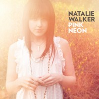 Purchase Natalie Walker - Pink Neon (MCD)