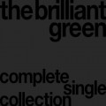 Buy The Brilliant Green - Complete Single Collection '97-'08 Mp3 Download