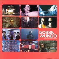 Purchase VA - Bossa Mundo ...When Brazil Meets The World