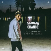 Purchase Greyson Chance - Somewhere Over My Head (EP)