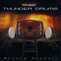 Purchase Medwyn Goodall - Taiko Thunder Drums