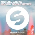 Buy Michael Calfan - Nobody Does It Better (CDS) Mp3 Download