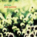 Buy Pia Fraus - After Summer Mp3 Download