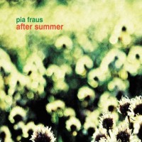 Purchase Pia Fraus - After Summer