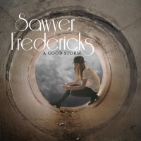 Purchase Sawyer Fredericks - A Good Storm