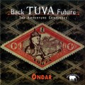 Buy Kongar-Ol Ondar - Back Tuva Future Mp3 Download