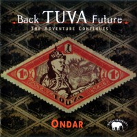 Purchase Kongar-Ol Ondar - Back Tuva Future