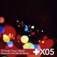 Purchase Bodycode - I'll Hold Your Hand (Gadi's Remix) (CDS)
