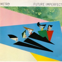 Purchase Metro - Future Imperfect (Vinyl)