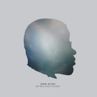 Purchase Daniel Wilson - Boy Who Cried Thunder (EP)