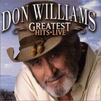Purchase Don Williams - Live Greatest Hits Vol. 1