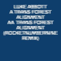Purchase Luke Abbott - Trans Forest Alignment (EP)