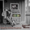 Buy Dallas Wayne - Songs The Jukebox Taught Me Mp3 Download