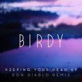 Buy Don Diablo - Keeping Your Head Up (Extended Mix) (CDS) Mp3 Download