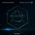 Buy Madison Mars - Ready Or Not (EP) Mp3 Download