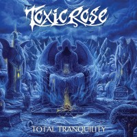 Purchase Toxicrose - Total Tranquility