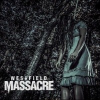 Purchase Westfield Massacre - Westfield Massacre