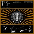 Buy Tax The Heat - Fed To The Lions Mp3 Download