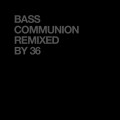 Buy 36 - Bass Communion Reprocessed By 36 Mp3 Download