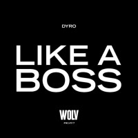Purchase Dyro - Like A Boss (CDS)