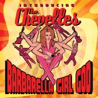 Purchase The Chevelles - Barbarella Girl God