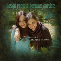 Purchase Mahsa & Marjan Vahdat - Songs From A Persian Garden