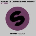 Buy Manuel De La Mare - If I Feel (Feat. Paul Thomas) (CDS) Mp3 Download