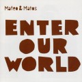 Buy Mateo & Matos - Enter Our World Mp3 Download