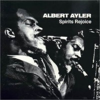 Purchase Albert Ayler - Spirits Rejoice (Vinyl)