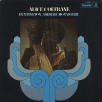 Purchase Alice Coltrane - Huntington Ashram Monastery (Vinyl)