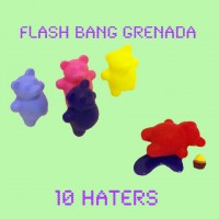 Purchase Flash Bang Grenada - 10 Haters
