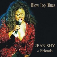 Purchase Jean Shy & Friends - Blow Top Blues