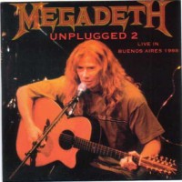 Purchase Megadeth - Unplugged 2: Live In Buenos Aires 1998
