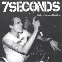 Purchase 7 Seconds - Guilty Of A Crime Of Thinking (Live) (Vinyl)