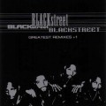 Buy Blackstreet - Greatest Remixes + 1 Mp3 Download