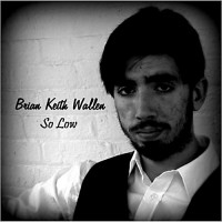 Purchase Brian Keith Wallen - So Low (EP)