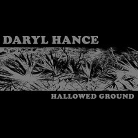 Purchase Daryl Hance - Hallowed Ground