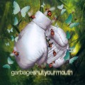 Buy Garbage - Shut Your Mouth (CDS) (Limited Edition) CD1 Mp3 Download