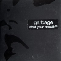 Purchase Garbage - Shut Your Mouth (CDS) (Limited Edition) CD3
