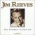 Buy Jim Reeves - The Ultimate Collection CD1 Mp3 Download