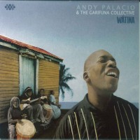 Purchase Andy Palacio & The Garifuna Collective - Watina